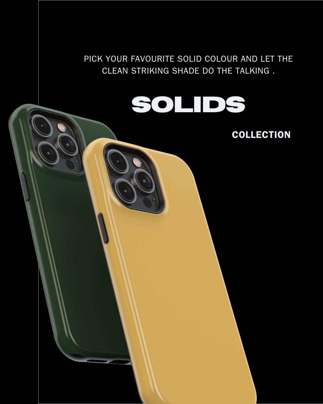 Solids — One colour. Endless style.